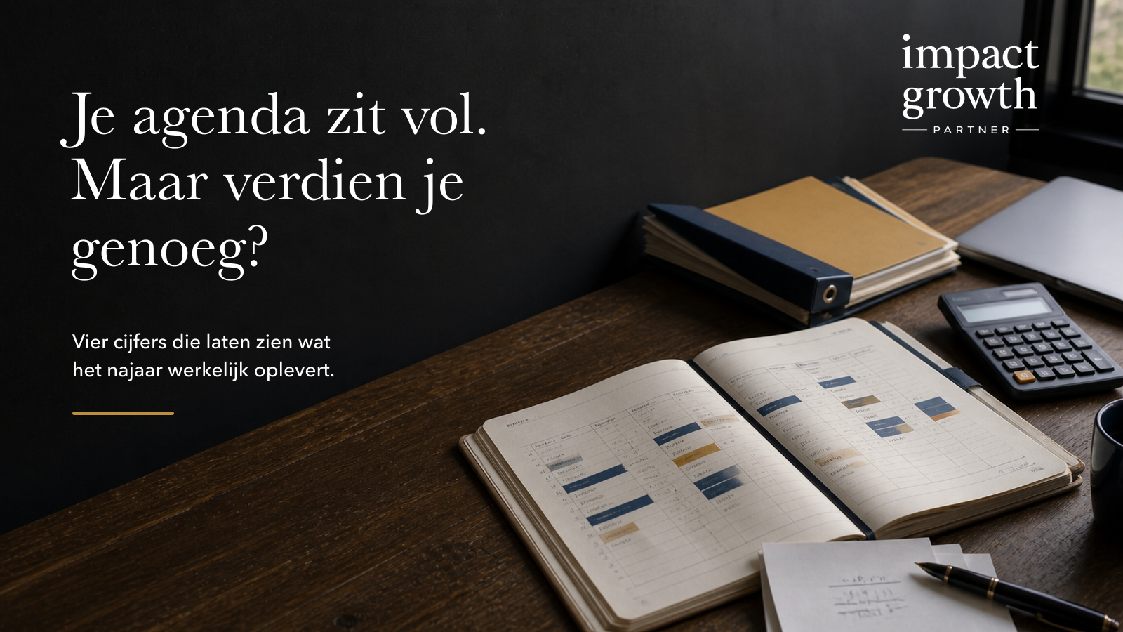 Je agenda zit vol, maar verdien je genoeg? bij een artikel van Mylène Duurland van Impact Growth Partner